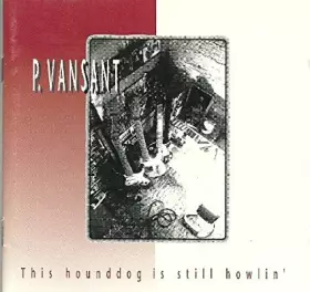 Couverture du produit · This Hounddog Is Still Howlin'