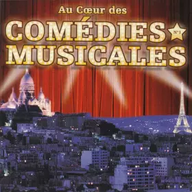 Couverture du produit · Au Cœur Des Comédies Musicales