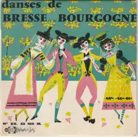 Couverture du produit · Danses De Bresse Et De Bourgogne