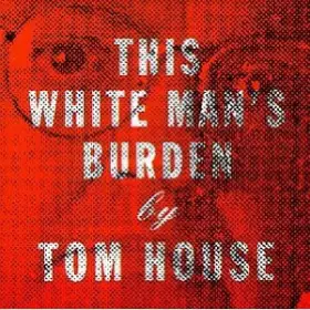 Couverture du produit · This White Man's Burden