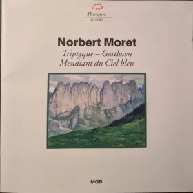 Couverture du produit · Triptyque - Gastlosen / Mendiant Du Ciel Bleu