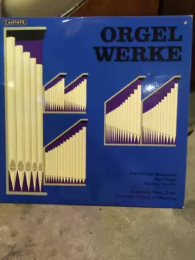 Couverture du produit · Orgelwerke