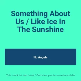 Couverture du produit · Something About Us / Like Ice In The Sunshine