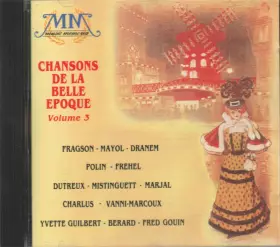 Couverture du produit · Chansons De La Belle Epoque Volume 3 