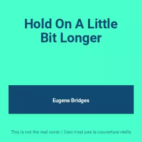 Couverture du produit · Hold On A Little Bit Longer