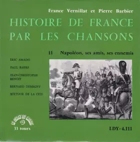 Couverture du produit · Napoléon, Ses Amis Et Ses Ennemis