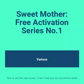 Couverture du produit · Sweet Mother: Free Activation Series No.1