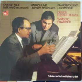 Couverture du produit · La Bonne Chanson Op.61 / Chansons Madécasses / Le Bal Masqué