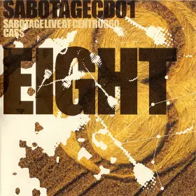 Couverture du produit · Eight: Sabotage Live At Centro360 - Cass