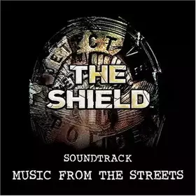 Couverture du produit · The Shield (Soundtrack Music From The Streets)