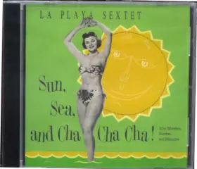 Couverture du produit · Sun, Sea, And Cha Cha Cha!