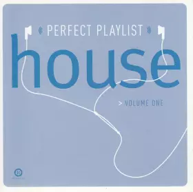 Couverture du produit · Perfect Playlist House > Volume One