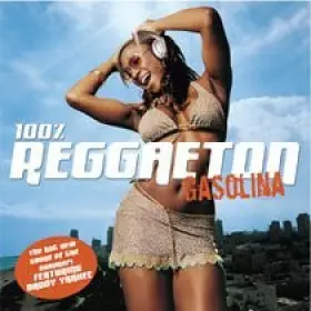 Couverture du produit · 100% Reggaeton Gasolina