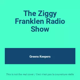 Couverture du produit · The Ziggy Franklen Radio Show