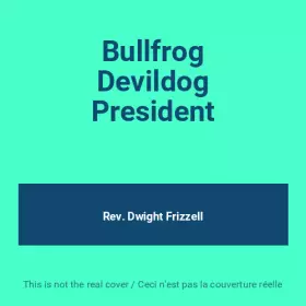 Couverture du produit · Bullfrog Devildog President