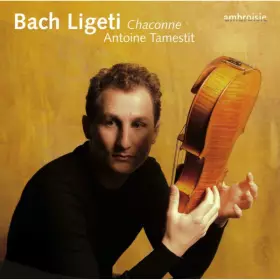 Couverture du produit · Chaconne - Bach / Ligeti