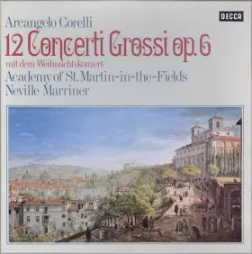 Couverture du produit · 12 Concerti Grossi Op. 6 (Mit Dem »Weihnachtskonzert«)