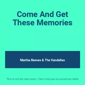 Couverture du produit · Come And Get These Memories