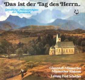 Couverture du produit · Das Ist Der Tag Des Herrn (Geistliche Männerchöre Der Romantik)