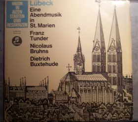 Couverture du produit · Lübeck - Eine Abendmusik In St. Marien