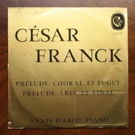 Couverture du produit · Prélude, Choral Et Fugue / Prélude, Aria Et Final