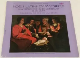 Couverture du produit · Noëls Latins Du XVIIe Siècle