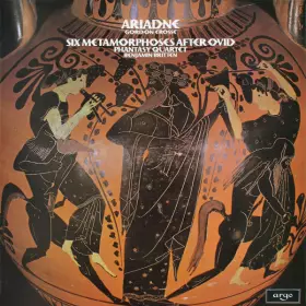 Couverture du produit · Ariadne / Six Metamorphoses After Ovid / Phantasy Quartet