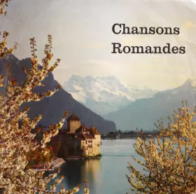 Couverture du produit · Chansons Romandes