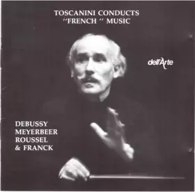 Couverture du produit · Toscanini Conducts "French" Music