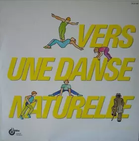 Couverture du produit · Vers Une Danse Naturelle