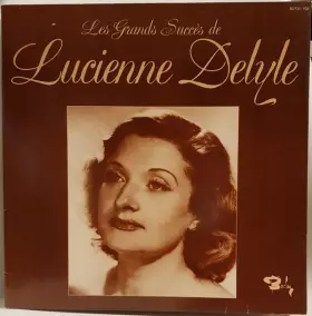 Couverture du produit · Les Grands Succès De Lucienne Delyle