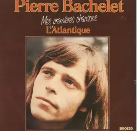 Couverture du produit · Mes Premières Chansons, L'Atlantique