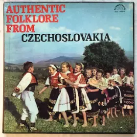 Couverture du produit · Authentic Folklore From Czechoslovakia