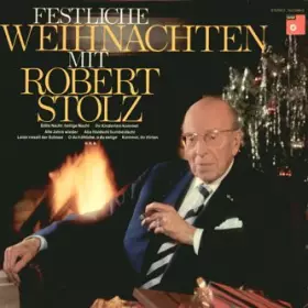 Couverture du produit · Festliche Weihnachten Mit Robert Stolz