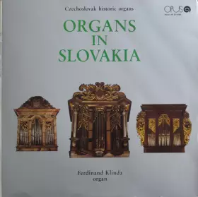 Couverture du produit · Organs In Slovakia - Czechoslovak Historic Organs