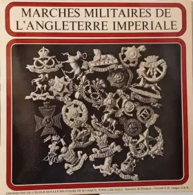 Couverture du produit · Marches Militaires De L'Angleterre Impériale