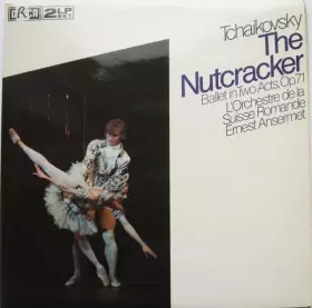 Couverture du produit · The Nutcracker, Ballet In Two Acts, Op. 71