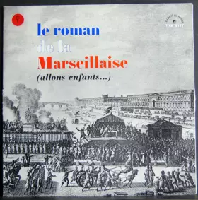 Couverture du produit · Le Roman de la Marseillaise