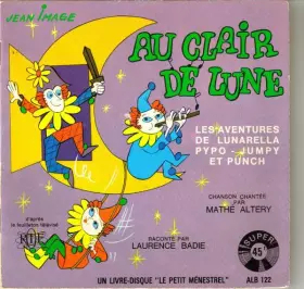 Couverture du produit · Au Clair De Lune - Les Aventures De Lunarella, Pypo, Jumpy Et Punch