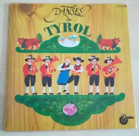 Couverture du produit · Danses Du Tyrol
