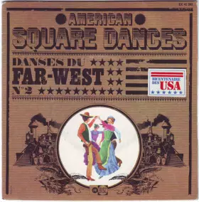 Couverture du produit · American Square Dances Danses Du Far-West N° 2