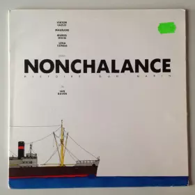 Couverture du produit · Nonchalance, Histoire D'un Marin