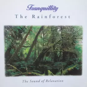 Couverture du produit · The Rainforest (The Sound Of Relaxation)