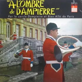 Couverture du produit · "A L'Ombre De Dampierre" (Trompes De Chasse)