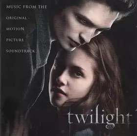 Couverture du produit · Twilight (Music From The Original Motion Picture Soundtrack)