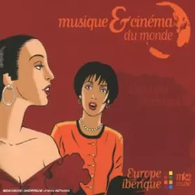 Couverture du produit · Musique & Cinéma Du Monde - Europe Ibérique