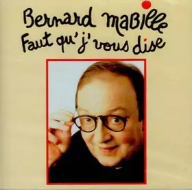 Couverture du produit · Faut qu'j'vous dise