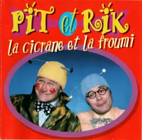 Couverture du produit · La Cicrane Et La Froumi