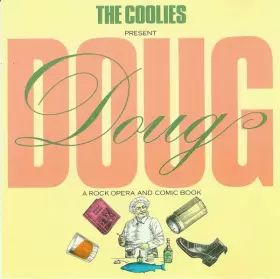 Couverture du produit · The Coolies Present Doug - A Rock Opera And Comic Book