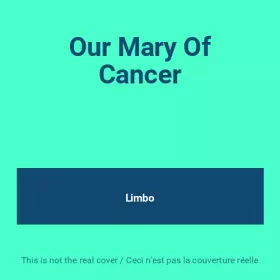 Couverture du produit · Our Mary Of Cancer
